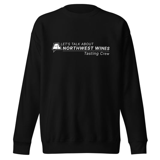 Let's Talk About Northwest Wines Unisex Sweatshirt
